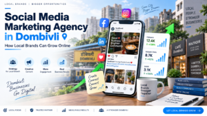 Social Media Marketing Agency in Dombivli helping local brands grow online